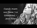 Jenni Rivera - Cuando Muere una Dama (con letra) -