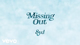 Watch Syd Missing Out video
