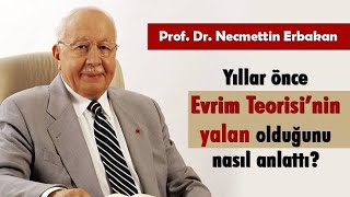 Erbakan Hoca Evrim Teorisi Hakkında Mutlaka İzleyin