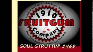 Watch 1910 Fruitgum Company Soul Struttin video