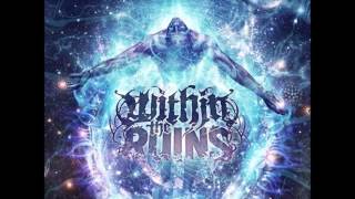 Watch Within The Ruins Elite video