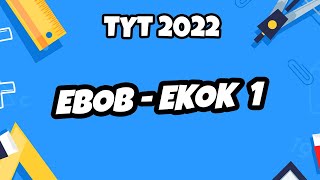 EBOB - EKOK - 1 (Soru Çözümlü) | TYT Matematik 2022 #hedefekoş