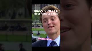 Bella Ramsey Best Roles
