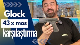 Glock 43 Mos Karşılaştırmaları