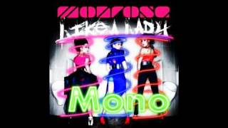 Watch Monrose Mono video