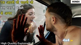 A Man Trapped In A Car 4X4 2019 Movie Explained In Hindi Horror Thriller Movie Explanation