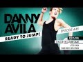 Danny Avila - Ready To Jump #048