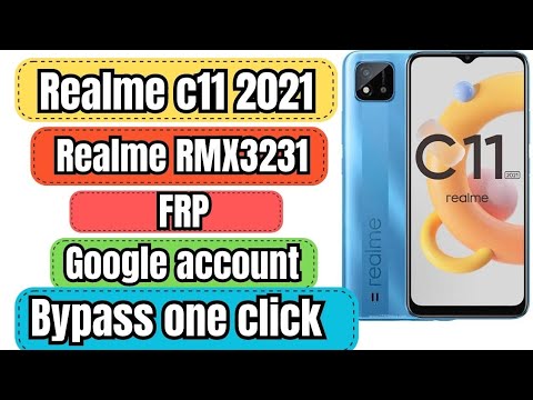 Realme c11 2021 RMX3231 💥FRP BYPASS one click 💥 Realme c11 2021 RMX3231 💥FRP BYPASS one click 💥