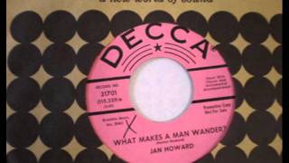 Watch Jan Howard What Makes A Man Wander video