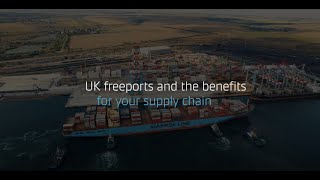 Uk Freeports And How They Benefit Your Supply Chain