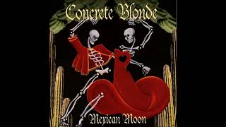 Watch Concrete Blonde One Of My Kind video