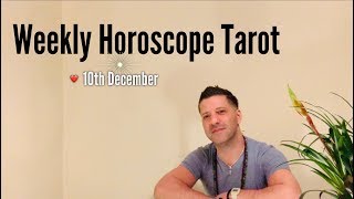 Weekly Horoscope Tarot | 10th - 16th December - OMEN | RELATIONSHIPS & LOVE - Horoscope Tarot