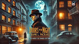 Doors Of The Night A Thrilling Mystery By Frank L. Packard