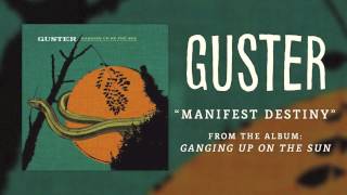 Watch Guster Manifest Destiny video