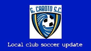 Caboto Soccer update