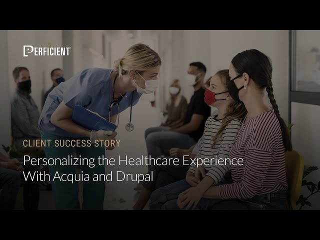 Watch Personalizing the Healthcare Experience With Acquia and Drupal on YouTube.