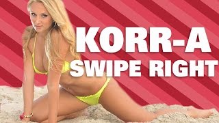 Клип KORR-A - Swipe Right