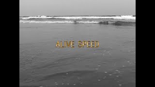Watch Speed Alive video