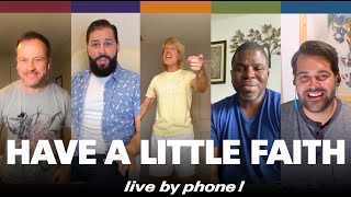 Watch Rockapella Have A Little Faith video