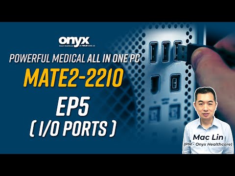 Powerful Medical All in One PC - MATE2-2210 / EP5 ( I/O Ports)
