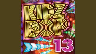 Watch Kidz Bop Kids I Dont Wanna Be In Love dance Floor Anthem video