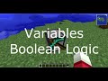 Programming Tutorial with Minecraft Turtles -- Ep. 2: Variables and Boolean Logic