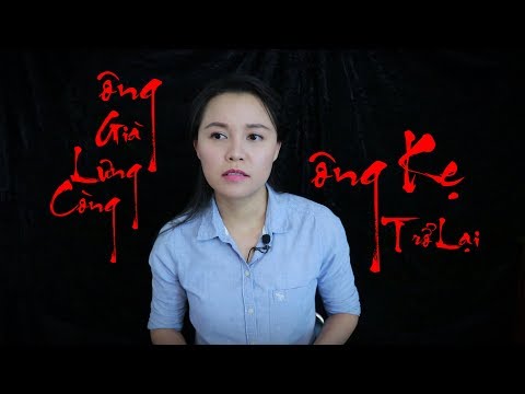 Ông Già Lưng Còng II Lời Nguyền Của Ông Kẹ Đã Quay Trở Lại II Phim Ma Bắp Kể