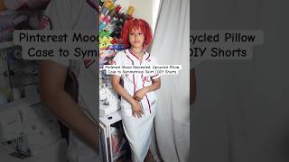 Pinterest Mood Recreated Upcycled Pillow Case To Symmetrical Skirt Diy Shorts