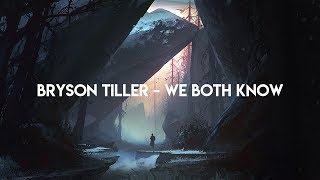 Watch Bryson Tiller We Both Know video