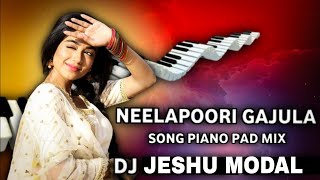 Neelapoori Gajula Song Piano Pad Mix Dj Jeshu Modal