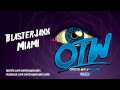 Blasterjaxx - Miami
