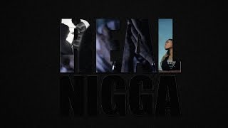 NGA - Real Nigga (Feat: Van Sophie)
