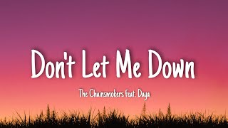 Don't Let Me Down - The Chainsmokers (feat. Daya) [1 HOUR]