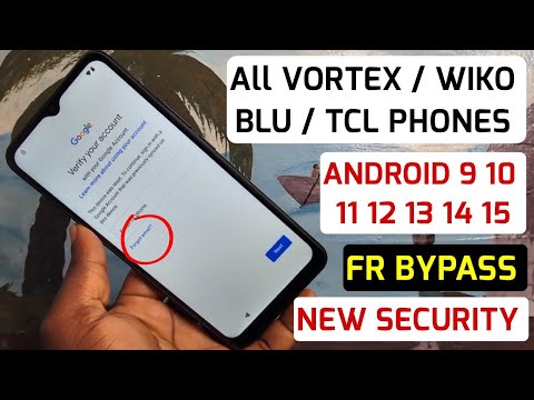 All Vortex, TCL, Blu, Wiko Frp Bypass/Google Account All Vortex, TCL, Blu, Wiko Frp Bypass/Google Account
