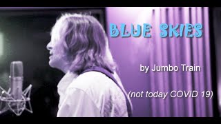 Watch Jumbo Train Blue Skies video