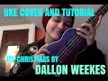 uke cover and tutorial please dont jump its christmas by dallon weekes simple skies