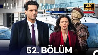 Yargı 52. Bölüm 4K