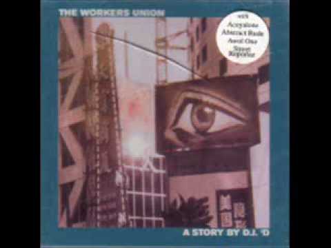 Workers Union - in the hood