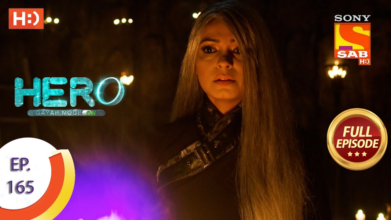 Hero – Gayab Mode On – Ep 165 – Full Episode – 28th Hero – Gayab Mode On – Ep 165 – Full Episode – 28th