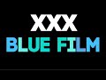 How to Pronounce XXX BLUE FILM? XXX BLUE FILM is said how?