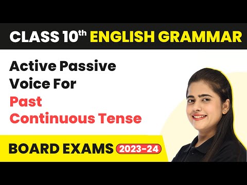 ActivePassive Voice for Past Continuous Tense ActivePassive Voice | Class 10 English Grammar