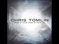 Our God (Is Greater) (Remix) - Chris Tomlin