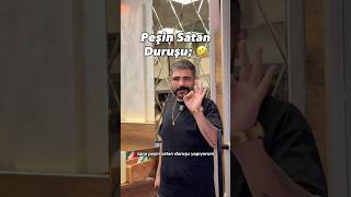 Peşin Satan Duruşu Telmaşa