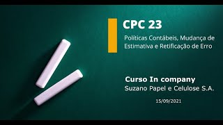 AULA 02 - TURMA 01 - Políticas Contábeis, mudança de estimativa e retificação de erro - CPC 23