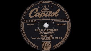 Watch Peggy Lee Life Is So Peculiar video