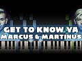 Marcus & Martinus - Get To Know Ya - Piano Tutorial