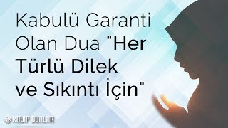 Kabulü Garanti Olan Dua Her Türlü Dilek Ve Sıkıntı İçin Kayıp Dualar