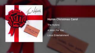 Watch Nylons Huron Christmas Carol video
