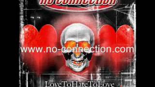 Watch No Connection Love To Hate To Love video