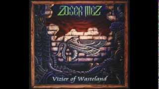 Watch Zoser Mez Wasteland video